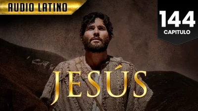 Jesús Capitulo 144 (Audio Latino o Subtitulado)