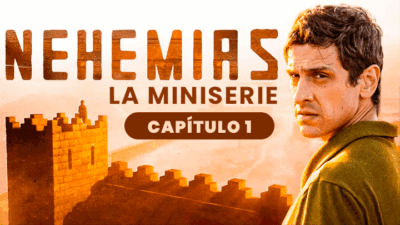 Nehemías La Miniserie Capítulo 1