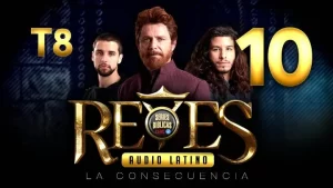 Reyes Capítulo 10 Temporada 8 (Audio Latino o Subtitulado)
