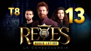 Reyes Capítulo 13 Temporada 8 (Audio Latino o Subtitulado)