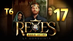 Reyes Capítulo 17 Temporada 6 (Audio Latino o Subtitulado)