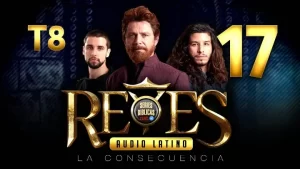 Reyes Capítulo 17 Temporada 8 (Audio Latino o Subtitulado)