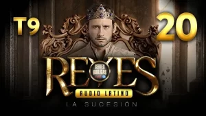Reyes Capítulo 20 Temporada 9 (Audio Latino o Subtitulado)