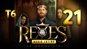 Reyes Capítulo 21 Temporada 6 (Audio Latino o Subtitulado)
