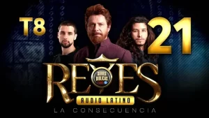 Reyes Capítulo 21 Temporada 8 (Audio Latino o Subtitulado)