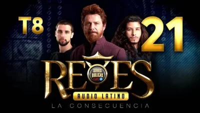 Reyes Capítulo 21 Temporada 8 (Audio Latino o Subtitulado)