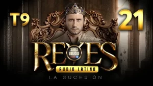 Reyes Capítulo 21 Temporada 9 (Audio Latino o Subtitulado)