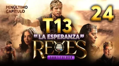 Reyes Capítulo 24 Temporada 13 (Subtitulado)
