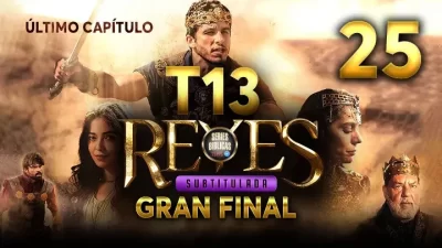 Reyes Capítulo 25 Temporada 13 (Subtitulado)