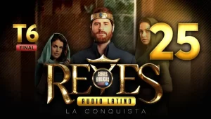 Reyes Capítulo 25 Temporada 6 (Audio Latino o Subtitulado)