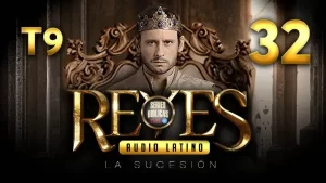 Reyes Capítulo 32 Temporada 9 (Audio Latino o Subtitulado)