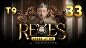 Reyes Capítulo 33 Temporada 9 (Audio Latino o Subtitulado)