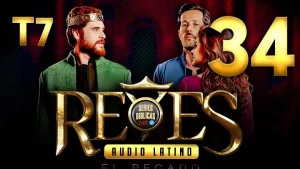 Reyes Capítulo 34 Temporada 7 (Audio Latino o Subtitulado)