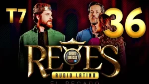 Reyes Capítulo 36 Temporada 7 (Audio Latino o Subtitulado)