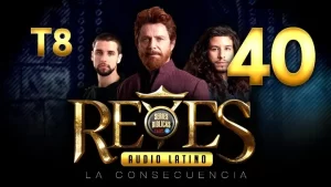 Reyes Capítulo 40 Temporada 8 (Audio Latino o Subtitulado)