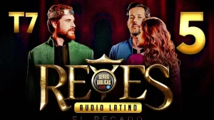 Reyes Capítulo 5 Temporada 7 (Audio Latino o Subtitulado)