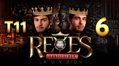 Reyes Capítulo 6 Temporada 11 (Subtitulado)