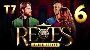 Reyes Capítulo 6 Temporada 7 (Audio Latino o Subtitulado)
