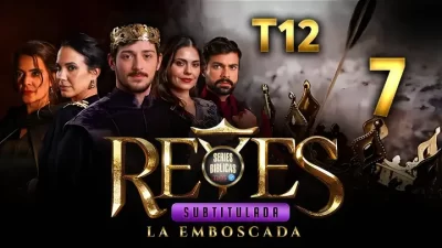 Reyes Capítulo 7 Temporada 12 (Subtitulado)