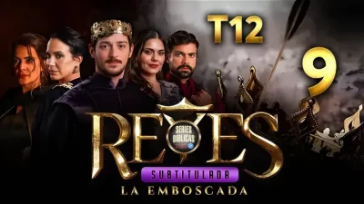 Reyes Capítulo 9 Temporada 12 (Subtitulado)