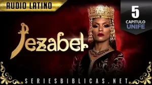Jezabel Capitulo 5 Audio Latino