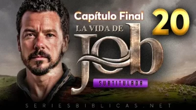 La Vida de Job Capitulo 20 FINAL Subtitulado