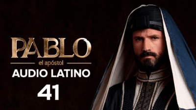 Pablo el Apóstol Capitulo 41 Audio Latino o Subtitulado